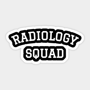 Radiology Squad Radiologist Radiographer Sticker